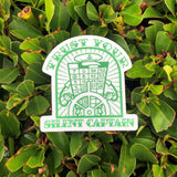 8516 - Trust Your Silent Captain- Shuffleboard Sticker